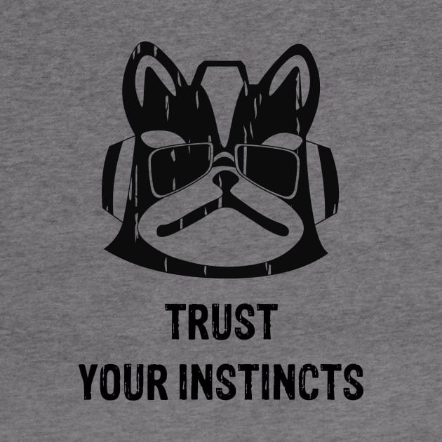 Trust your instincs by winniepage